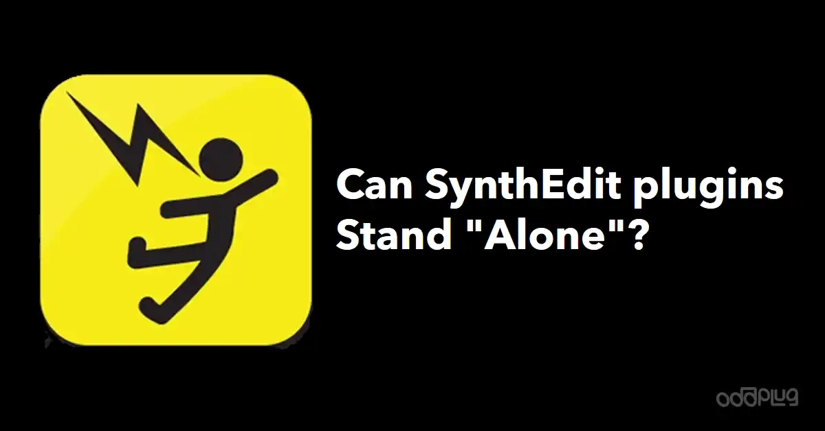 Can SynthEdit Make Standalone Applications